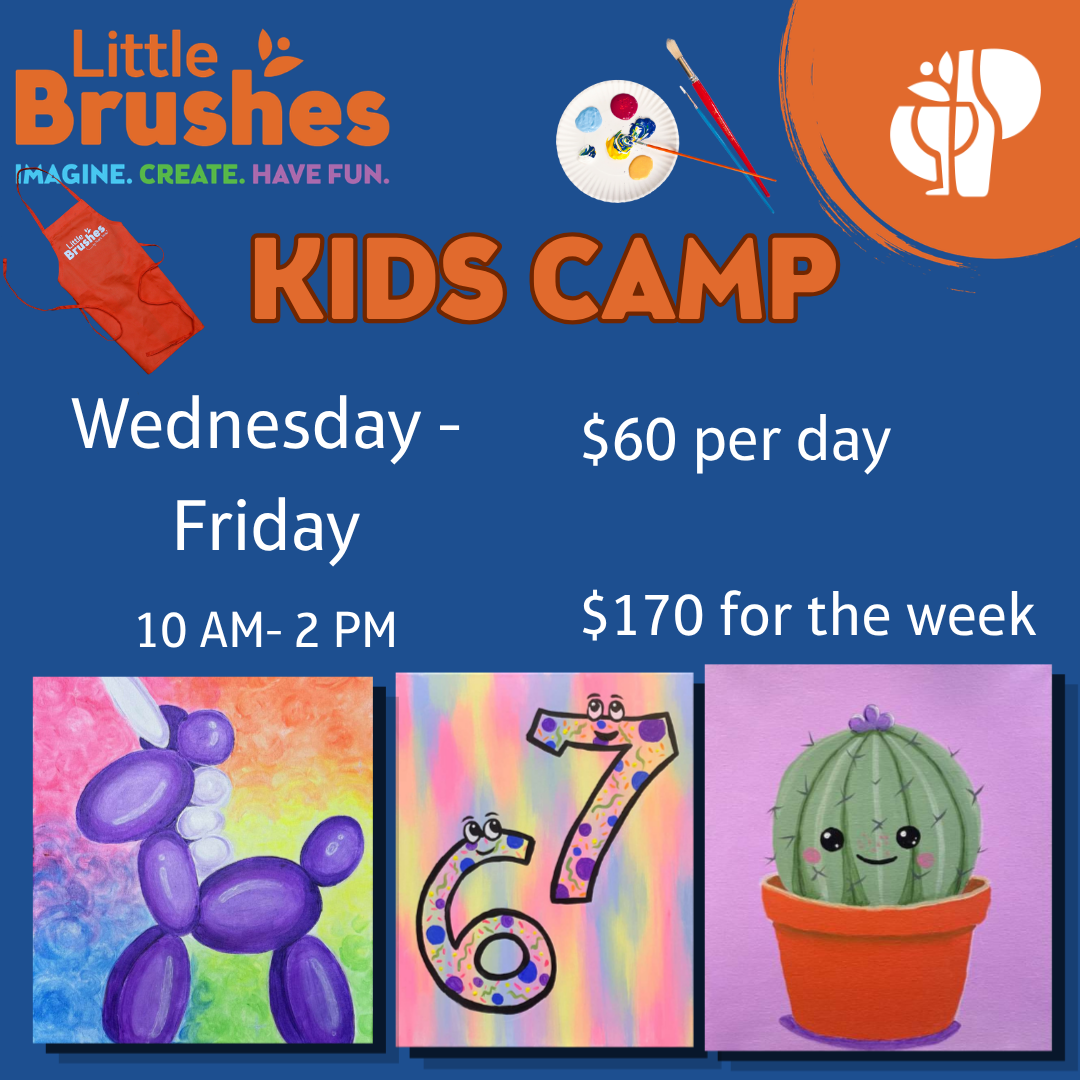 Little Brushes: Kids Camp!